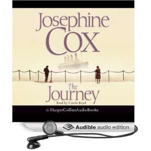   The Journey (Audible Audio Edition): Josephine Cox, Carole Boyd: Books