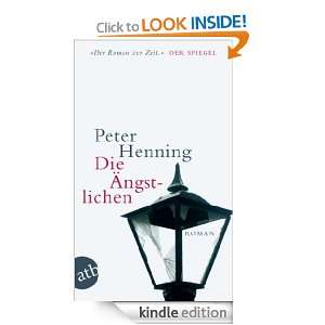 Die Ängstlichen: Roman (German Edition): Peter Henning:  