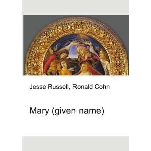  Mary (given name) Ronald Cohn Jesse Russell Books