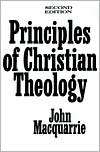 Principles of Christian Theology, (002374510X), John Macquarrie 