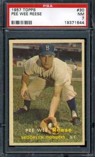 1957 TOPPS #30 PEE WEE REESE PSA 7 DODGERS *2689  