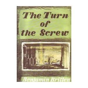   Turn of the Screw (vocal score) [Sheet music]: Benjamin Britten: Books