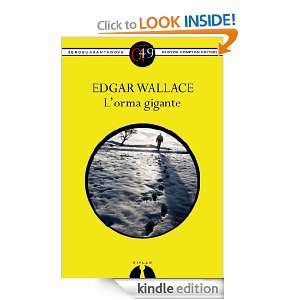 orma gigante (Italian Edition) Edgar Wallace  Kindle 