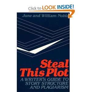  Guide to Story Structure and Plagiarism [Hardcover] June Noble Books