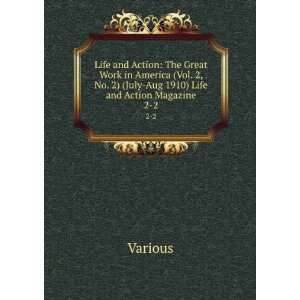  Life and Action: The Great Work in America (Vol. 2, No. 4 