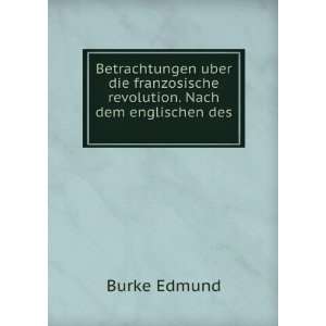   revolution. Nach dem englischen des . Burke Edmund Books