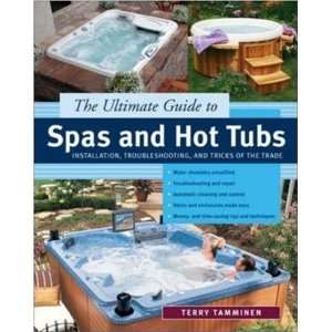    The Ultimate Guide to Spas and Hot Tubs: Author   Author : Books