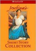 Josefinas Short Story Collection (American Girls Collection Series)