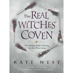  Real Witches Coven by Kate West 