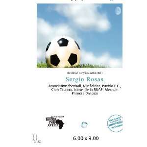    Sergio Rosas (9786200664006) Hardmod Carlyle Nicolao Books