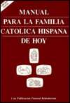 BARNES & NOBLE  Manual Para la Familia Catolica Hispana De Hoy by 