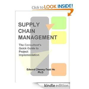 Supply Chain Management   The Consultants Quick Guide to Project 