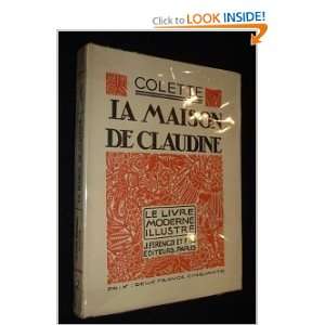 maison de Claudine (French Edition) and over one million other books 