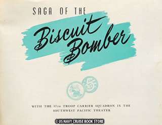 SAGA OF THE BISCUIT BOMBER 57th TROOP CARRIER WW II  