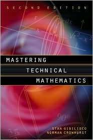 Mastering Technical Mathematics, (0070248281), Stan Gibilisco 