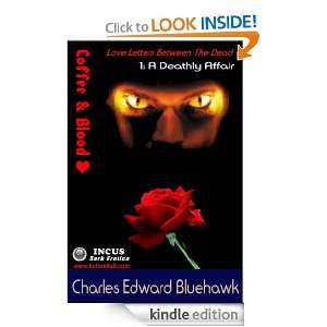 Deathly Affair (Love Letters Between The Dead) Charles Edward 