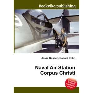  Naval Air Station Corpus Christi: Ronald Cohn Jesse 