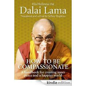 How To Be Compassionate Dalai Lama  Kindle Store