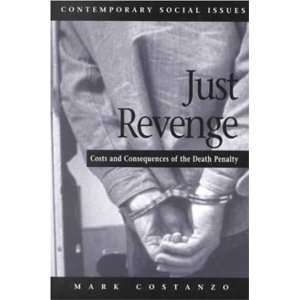   Consequences of the Death Penalty [Paperback]: Mark Costanzo: Books