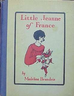 LITTLE JEANNE OF FRANCE   MADELINE BRANDEIS   1929!  