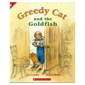  Greedy Cat and the Goldfish JOY COWLEY Books