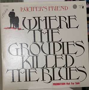   Friend / Where the Groupies Killed the Blues / White label promo