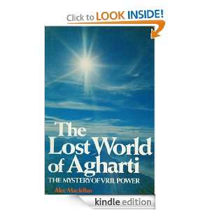 Lost World of the Agharti The Mystery of Vril Power (Mysteries of the 