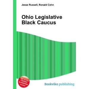    Ohio Legislative Black Caucus Ronald Cohn Jesse Russell Books