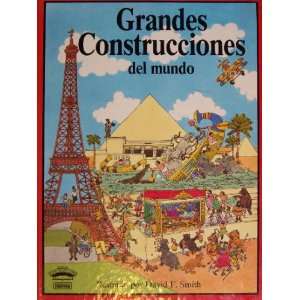  Grandes Construcciones Del Mundo: David F. Smith: Books