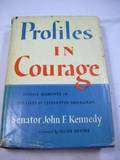 JFK PROFILES IN COURAGE 1956 Inaugural Address KENNEDY  