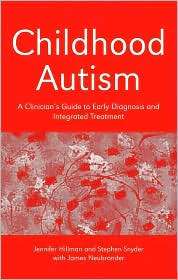 Childhood Autism A Clinicians Guide to Early Diagnosis and 
