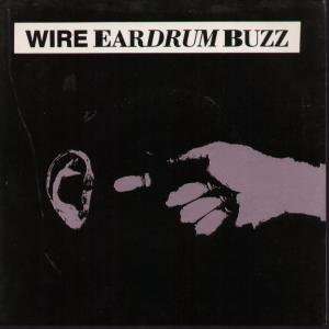   BUZZ 7 INCH (7 VINYL 45) UK MUTE 1989 WIRE (NEW WAVE GROUP) Music
