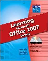 Learning Microsoft Office, 2007 Deluxe With CD, (0133639452), Suzanne 