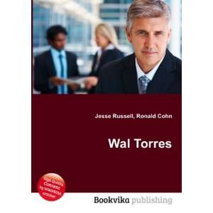  Wal Torres Ronald Cohn Jesse Russell Books