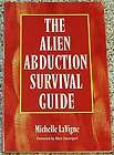   Abduction Survival Guide UFOS FLYING SAUCERS Extraterrestri​al Life