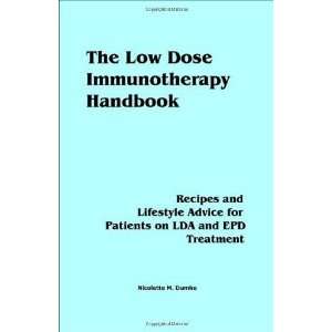  The Low Dose Immunotherapy Handbook Recipes and Lifestlye 