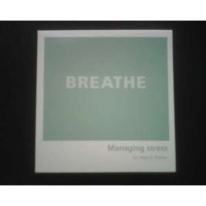  BREATHE Managing Stress 