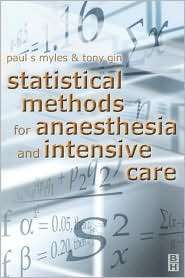 Statistical Methods for Anaesthesia and Intensive Care, (0750640650 