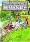 Friends, (1882376544), Gloria Whelan, Textbooks   Barnes & Noble