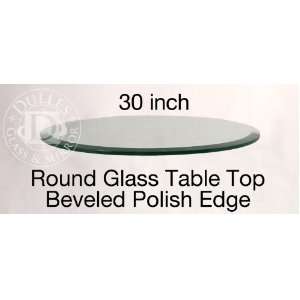 Glass Table Top: 30 Round, 1/4 Thick, Beveled Edge, Tempered Glass 