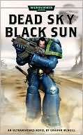 Dead Sky, Black Sun Graham McNeill