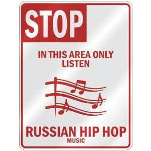  STOP  IN THIS AREA ONLY LISTEN RUSSIAN HIP HOP  PARKING 