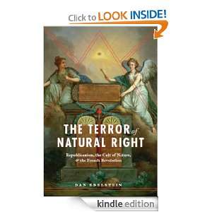 The Terror of Natural Right Dan Edelstein  Kindle Store