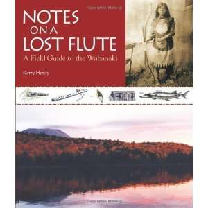  Flute A Field Guide to the Wabanaki [Paperback] Kerry Hardy Books