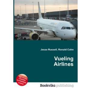  Vueling Airlines Ronald Cohn Jesse Russell Books