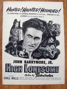 1950 Movie Ad High Lonesome John Barrymore, Jr  