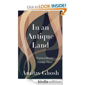 In An Antique Land Amitav Ghosh  Kindle Store