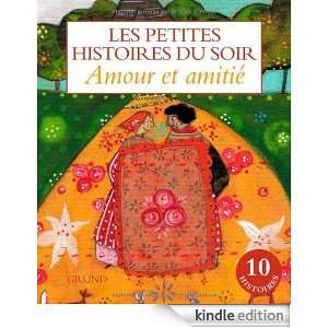 Amour et amitié (Les petites histoires du soir) (French Edition 