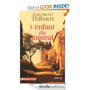 Enfant du mistral (Terres de France) (French Edition) Jean Michel 