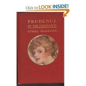   Prudence of the Parsonage Ethel Hueston, Arthur William Brown Books
